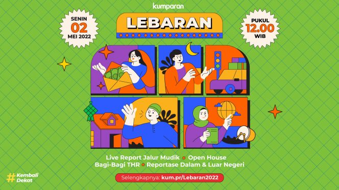 
 Lebaran di kumparan #KembaliDekat 2022. Dok. kumparan.