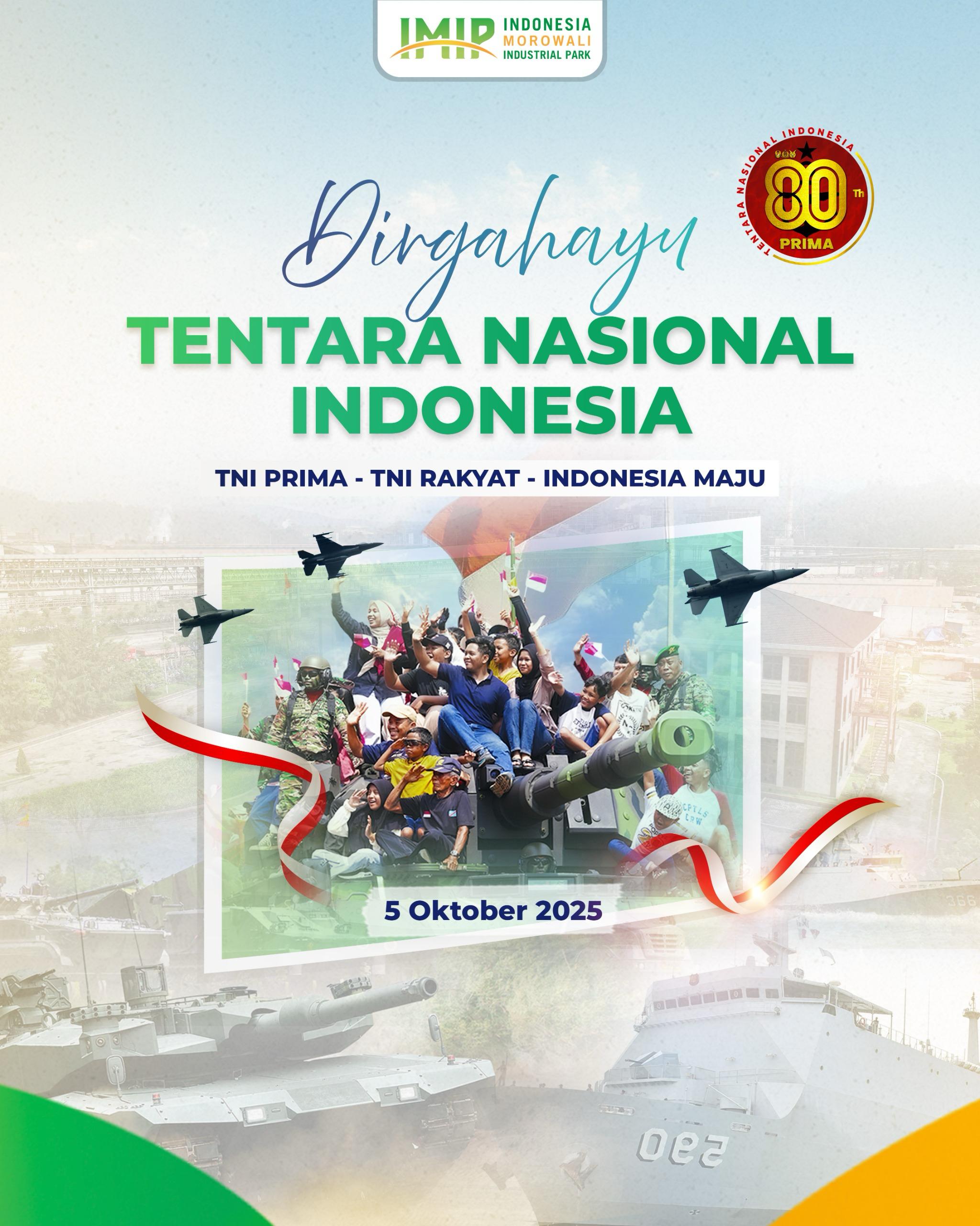 Dirgahayu Tentara Nasional Indonesia 